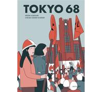 Tokyo 68 - Chelsea Szendi Schieder - Libertalia - cartonné - Bande dessinée