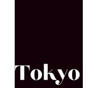 Tokyo: A Lined Guestbook & Decorative Coffee Table Book for Modern Home & Travel-Inspired Spaces Black Matte
