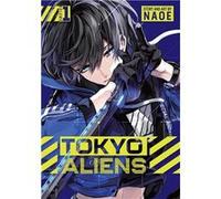 Tokyo Aliens 01 | Naoe NaoeNaoe (Auteur)