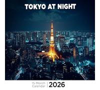 Tokyo At Night 2026 Calendar: City lights, neon reflections, and late-night life in Tokyo