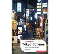 Tôkyô-Bohème – Au fil des rencontres (1970-2024) – Gallimard