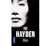 Tokyo by Hayder, Mo (2007) Mass Market Paperback