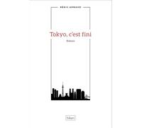 Tokyo, c'est fini