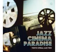 Tokyo Cinema Jazz Trio - Jazz Cinema Paradise [Import]