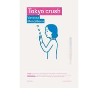 Tokyo crush