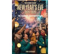 Tokyo Disney Resort New Year’s Eve 2025-2026 The Ultimate Countdown Guide: How to Get the Exclusive NYE Passport, Discover the Best Fireworks Spots ... Unlock the Full Schedule & Insider Secrets