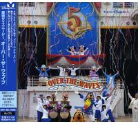Tokyo Disney Sea Over The Wave (Original Soundtrack) [Import]