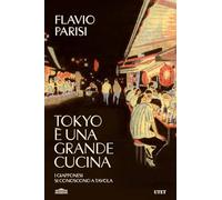 Tokyo è una grande cucina. I giapponesi si conoscono a tavola