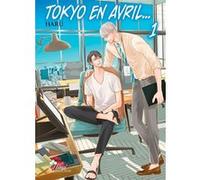 Tokyo en avril - Livre (Manga) - Yaoi - Hana Collection