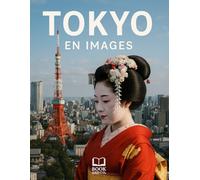 Tokyo en Images: Voyage au cœur du Japon entre tradition et modernité. Livre photo Tokyo