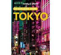 Lonely Planet - Guide Tokyo En quelques jours 2026-2027: | Courts séjours, adresses tendances, cartes et promenades à pied