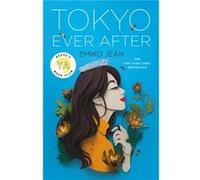 Tokyo Ever After by Emiko Jean Emiko Jean (Auteur)