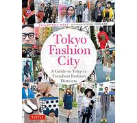 Tokyo Fashion City by Philomena Keet Philomena Keet (Auteur)