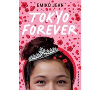 Tokyo forever - Emiko Jean - Nathan - broché - Roman adolescent