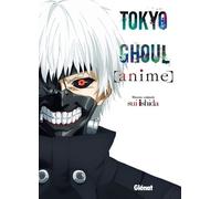 Tokyo Ghoul - Anime