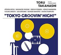 Tokyo Groovin' High!