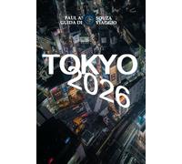 TOKYO GUIDA DI VIAGGIO 2026