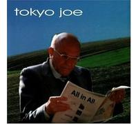 Tokyo Joe - in All