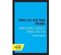 Tokyo Life New York Dreams by Mitziko Sawada Paperback Book Mitziko Sawada (Auteur)