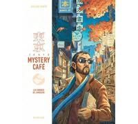 Tokyo Mystery Café - Tome 2 - Les Ombres De Jimbocho