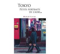 Tokyo - Petits Portraits De L'aube