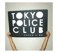 Tokyo Police Club - Cheer It on [Vinyl Single]