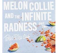 Tokyo Police Club Melon Collie & The Infinite Radness Part 2 (CD)