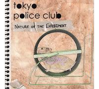 Tokyo Police Club - Nature of The Experiment [Import]