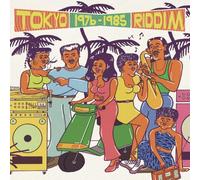 Tokyo Riddim 1976-1985 (Various Artists)