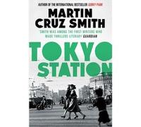 Tokyo Station (Paperback) Martin Cruz Smith, (Auteur)