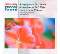 Tokyo String Qrt - Debussy/Ravel/Faure:String Qrts