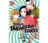 Tokyo Tarareba Girls 5 by Akiko Higashimura Unknown (Auteur)