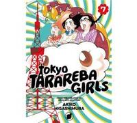 Tokyo Tarareba Girls 7 by Akiko Higashimura Unknown (Auteur)