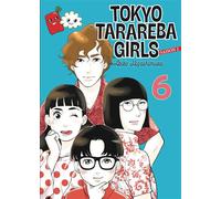 Tokyo tarareba girls saison 2 vol.6 - Akiko Higashimura - Le Lezard Noir - broché - Manga