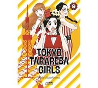 Tokyo tarareba girls vol.9 Akiko Higashimura (Auteur)