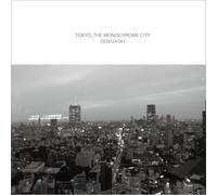 Tokyo.The Monochrome City [Import]