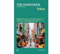Tokyo. The passenger. Per esploratori del mondo