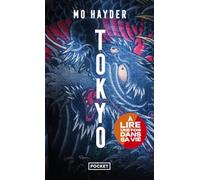 Tokyo. Thriller culte de Mo Hayder.