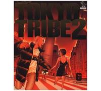 Tokyo Tribe 2 6 (Feel)