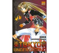 Tokyo Underground - Tome 1