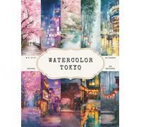 Tokyo Watercolor Scrapbook Paper - 50 Pages, 25 Double-Sided Designs - 8.5 x 11 Inch: Cherry Blossoms, Neon Streets, Temples and Tokyo Cityscape Pattern Paper for Journaling, Collage and DIY Crafts