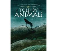 Told by Animals: Twelve Celtic Stories about the Natural World