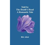 Told By The Death's Head