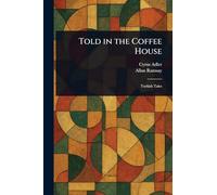 Told in the Coffee House
