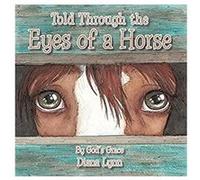 Told Through the Eyes of a Horse (English Edition) Format Kindle Comme neuf | Comme neuf | Occasion ou Reconditionné, voir site marchand