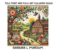 Tole Paint and Folk Art: Coloring Book