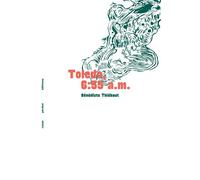 Toledo, 6:55 a.m. - Bénédicte Thiébaut - Cause Perdue - broché - Roman