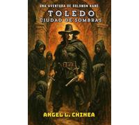 TOLEDO, Ciudad de Sombras