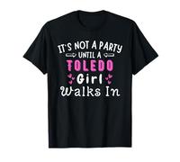 Toledo Girl Walks In Party Ohio Midwest Midwest Midwest T-Shirt