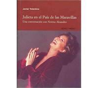 Tolentino, J: Julieta En El País De Las Maravillas : Una Con